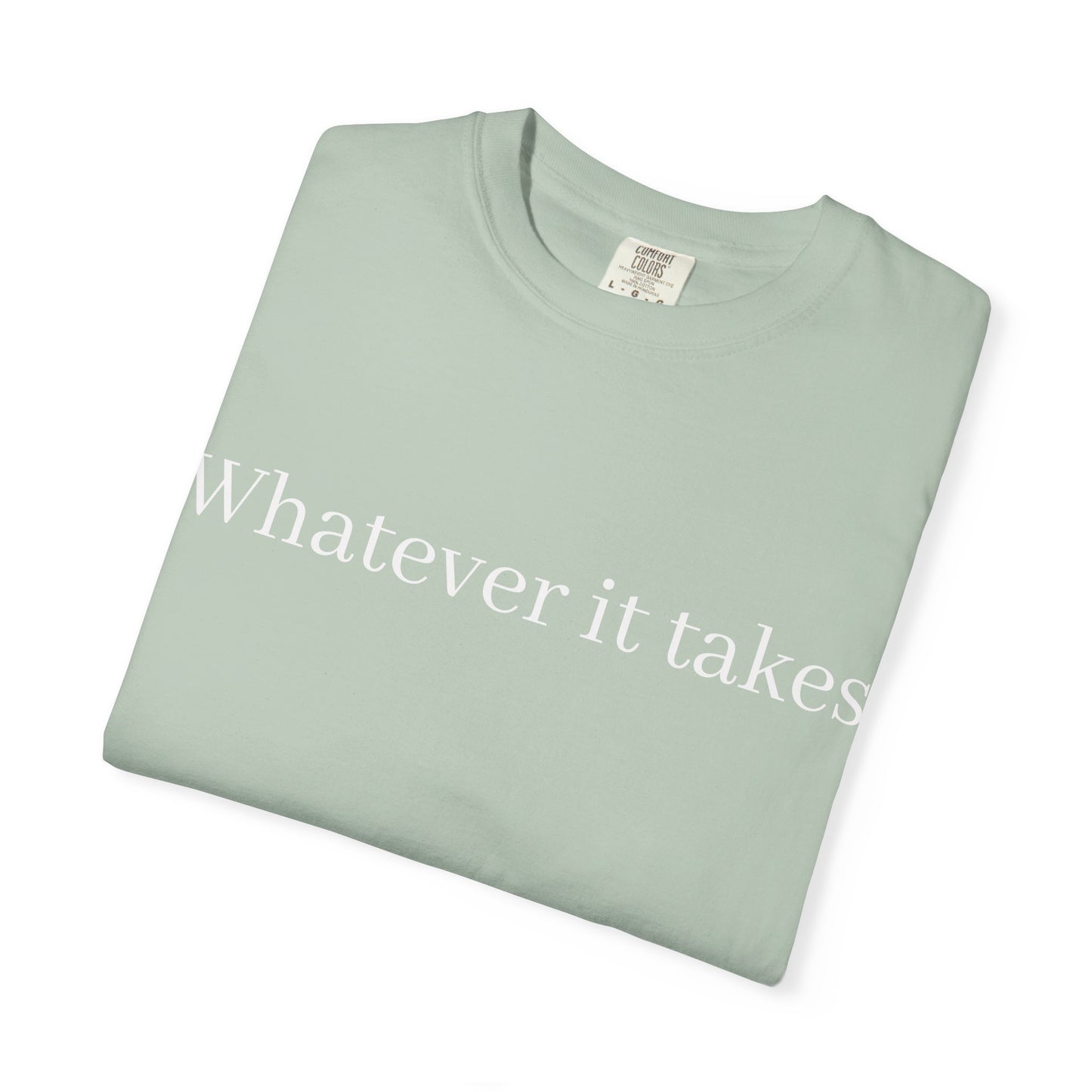 Whatever It Takes