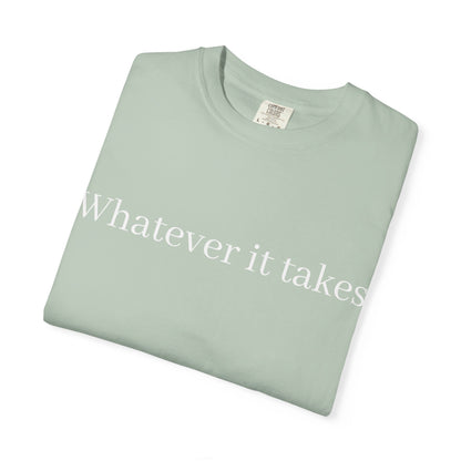 Whatever It Takes