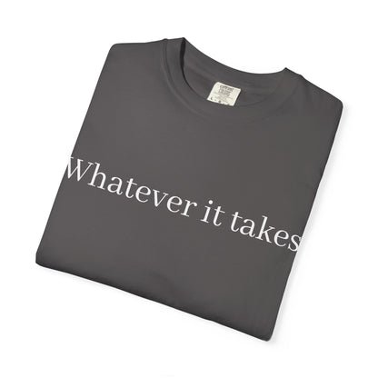 Whatever It Takes