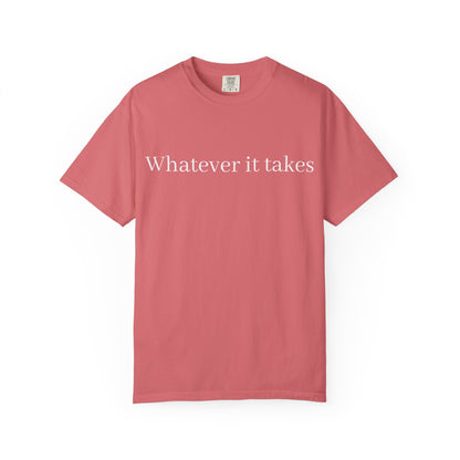 Whatever It Takes