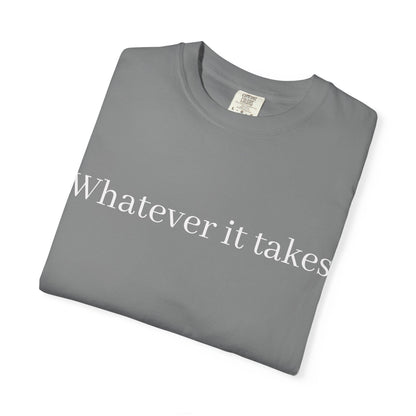 Whatever It Takes