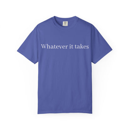 Whatever It Takes