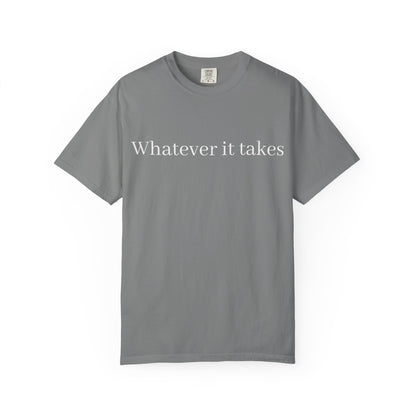 Whatever It Takes