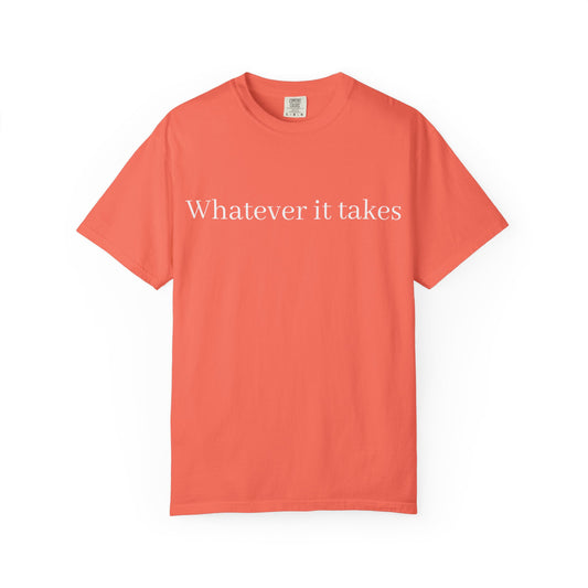 Whatever It Takes