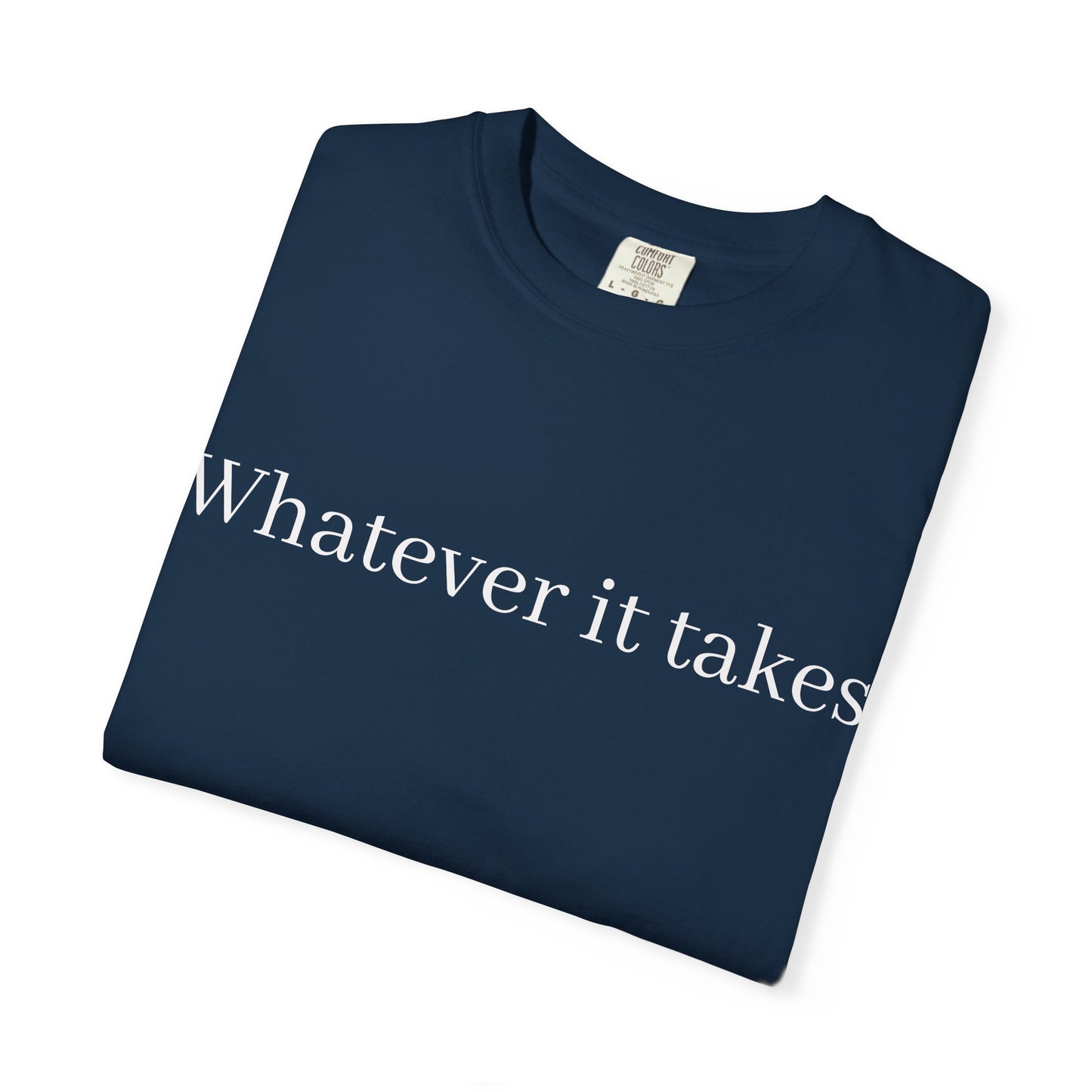Whatever It Takes