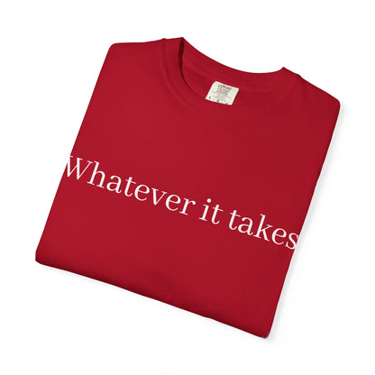 Whatever It Takes
